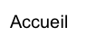 Accueil
